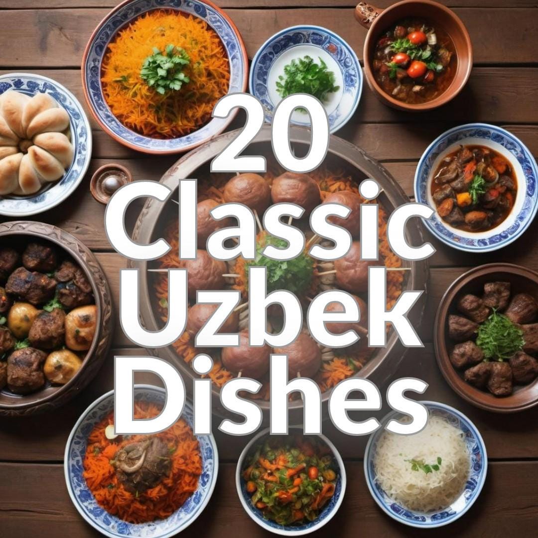 20 Classic Uzbek Dishes