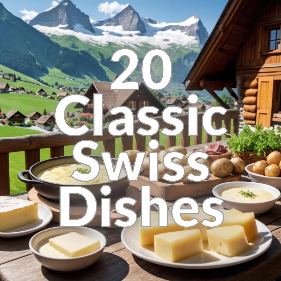 20 Classic Swiss Dishes
