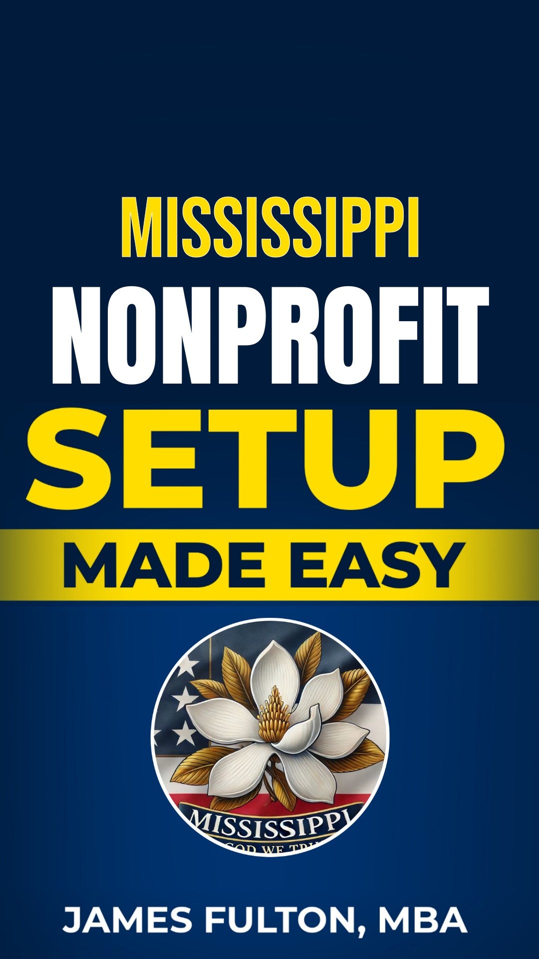 Mississippi Nonprofit Setup Made Easy