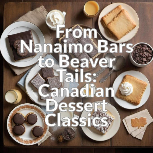 From Nanaimo Bars to Beaver Tails: Canadian Dessert Classics