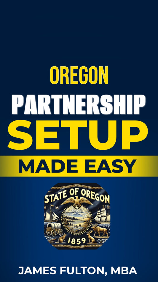 Oregon Partnership Setup Made Easy