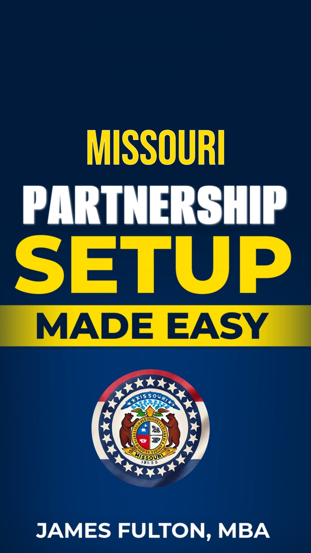 Missouri Partnership Setup Made Easy