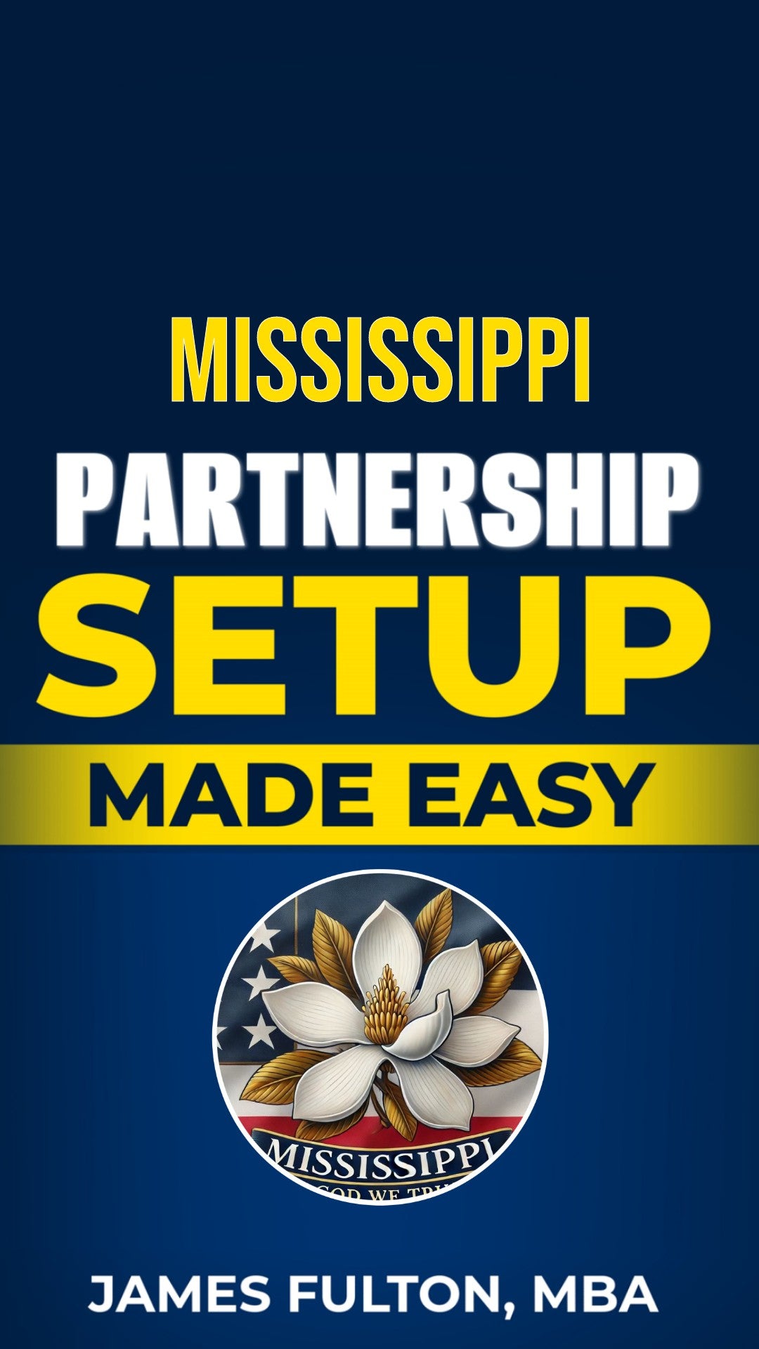 Mississippi Partnership Setup Made Easy