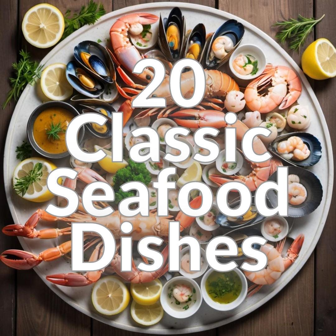 20 Classic Seafood Dishes
