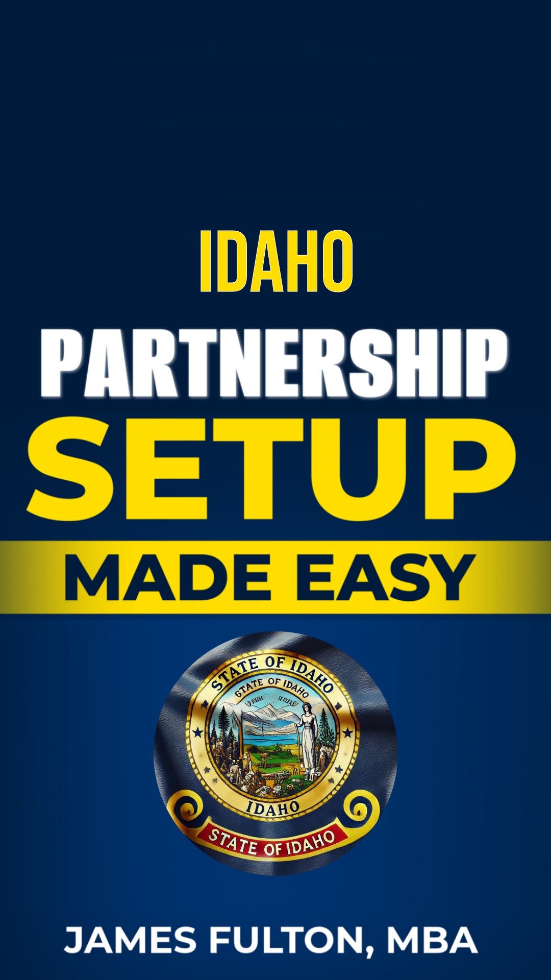 Idaho Partnership Setup Made Easy