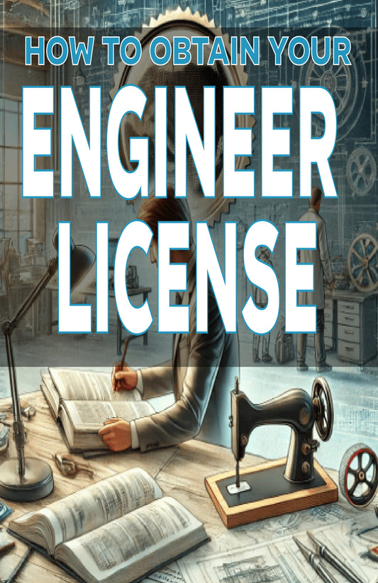 How to Obtain Your Engineer License