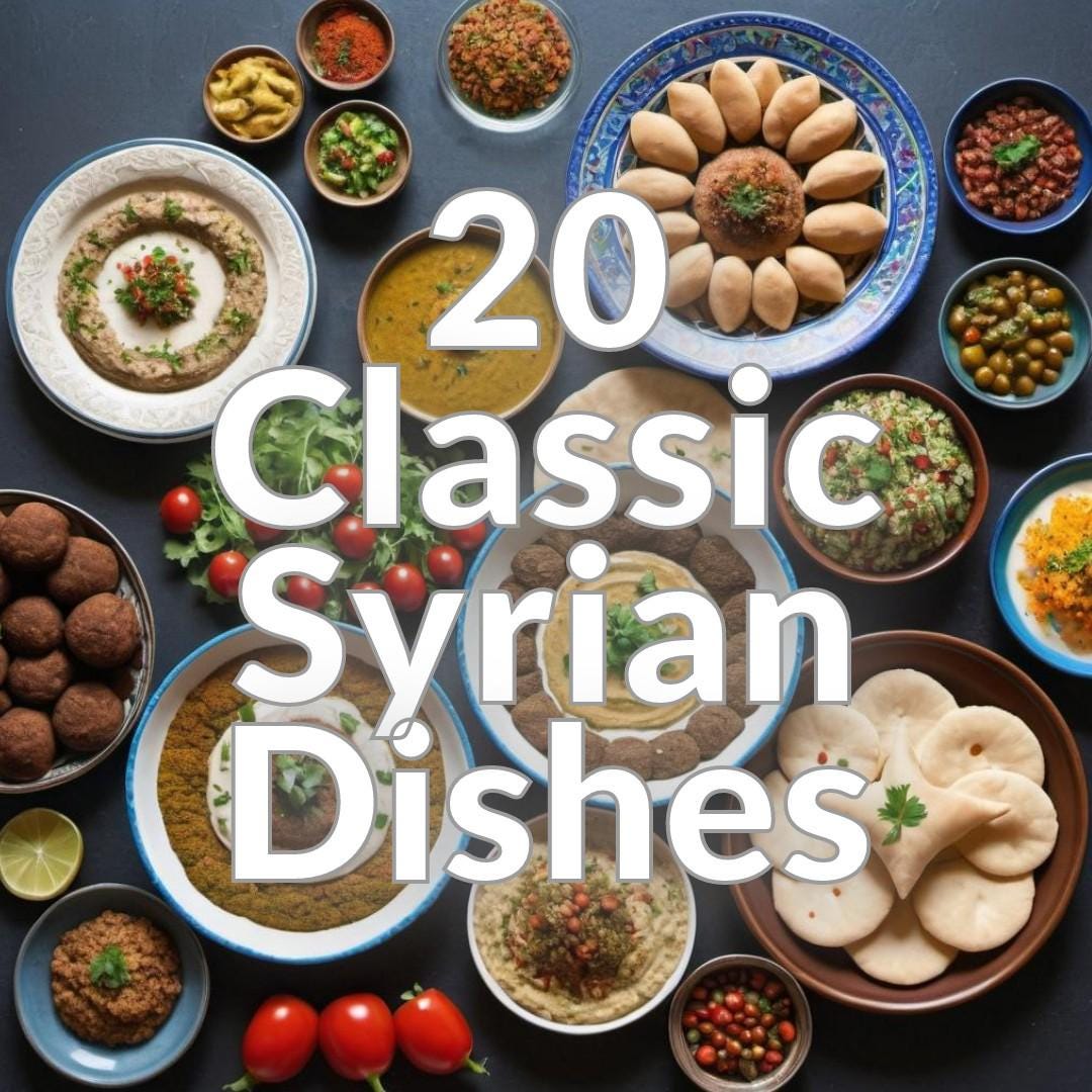 20 Classic Syrian Dishes