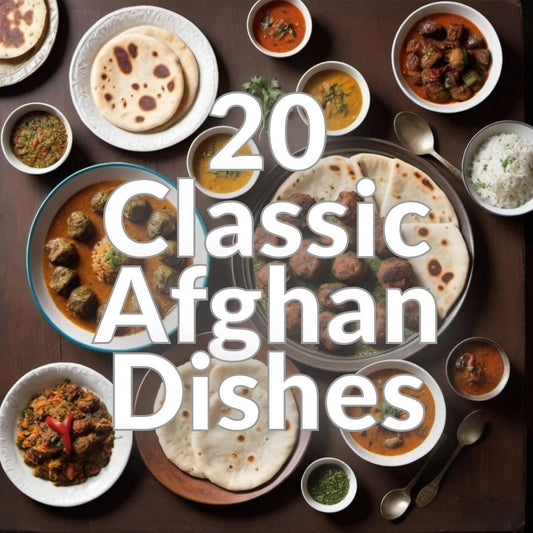 20 Classic Afghan Dishes