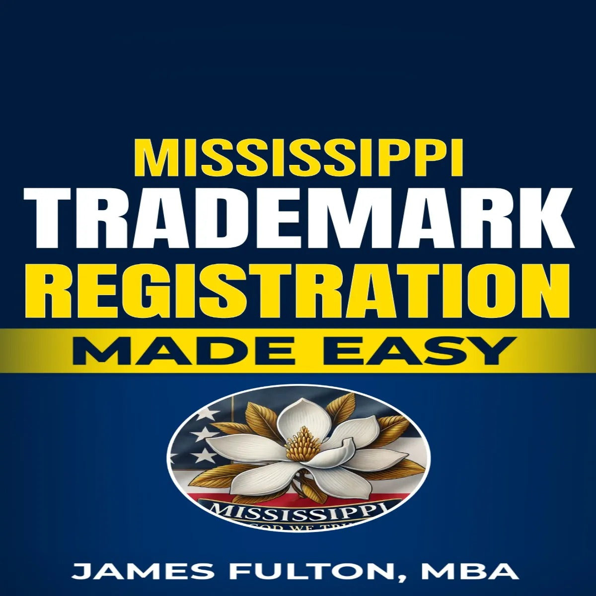Mississippi Trademark Registration Made Easy
