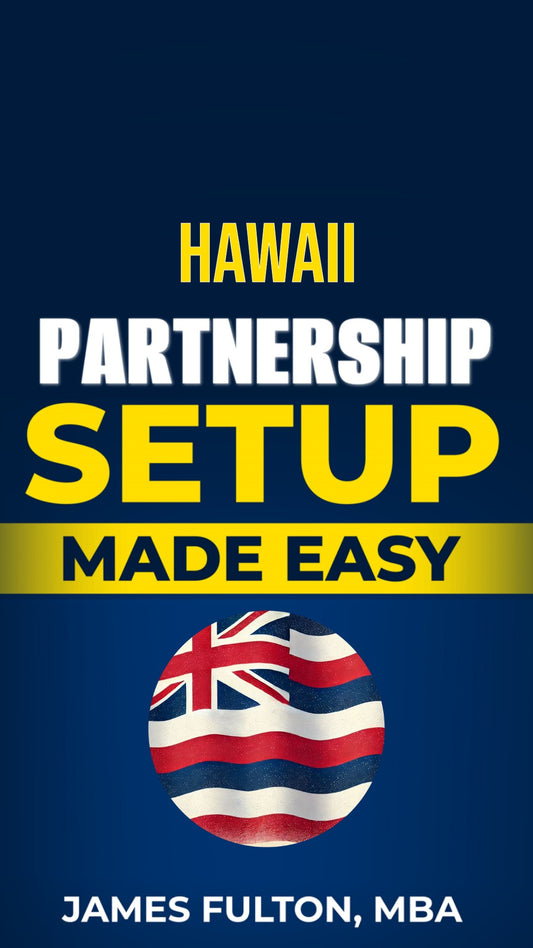 Hawaii Partnership Setup Made Easy