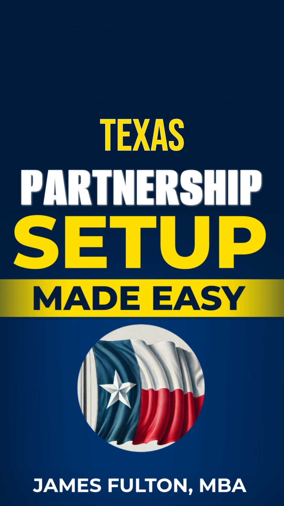 Texas Partnership Setup Made Easy