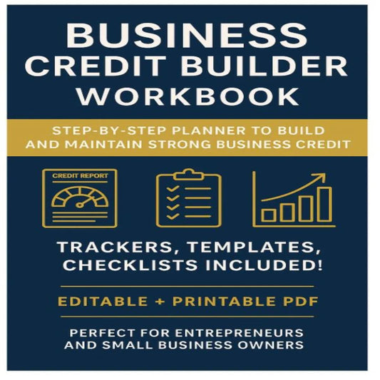 Business Credit Builder Workbook – Step-by-Step Planner | Trackers, Templates, 30-Day Challenge | Printable PDF for Entrepreneurs