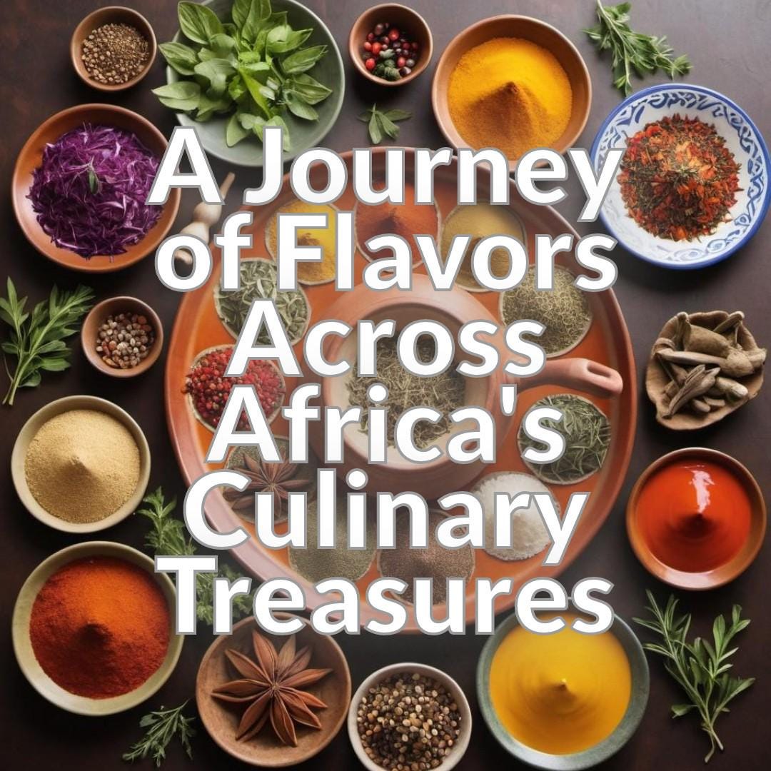 From Morocco to Madagascar: A Culinary Exploration