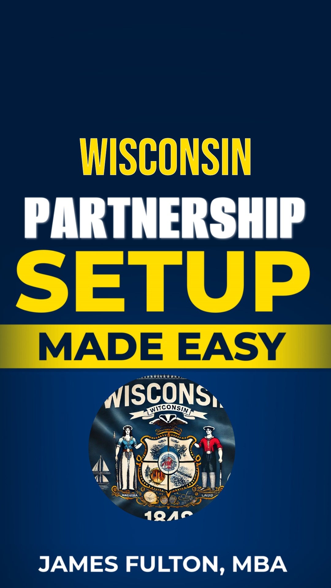Wisconsin Partnership Setup Made Easy