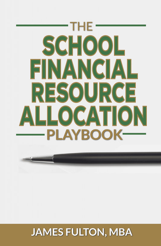 The School Financial Resource Allocation Playbook