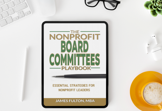 The Nonprofit Board Committees Playbook