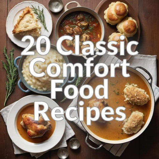 20 Classic Comfort Food Recipes