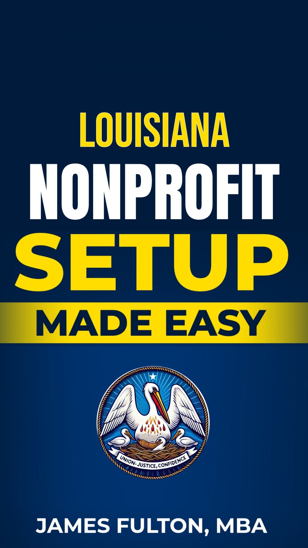 Louisiana Nonprofit Setup Made Easy
