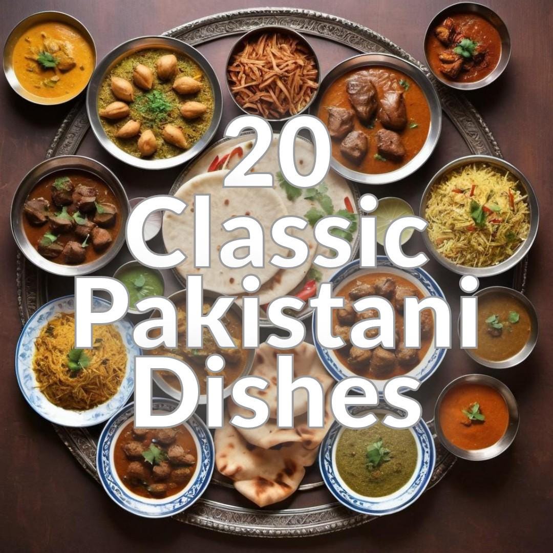 20 Classic Pakistani Dishes
